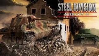 Acceptable Losses - Steel Division: Normandy 44 - Panthers VS Jumbo's