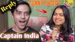Reply To @Captain India On The Roast Of @Saloniyapa