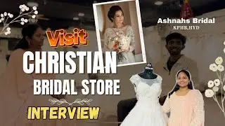 Christian Bridal Store VISIT చేద్దాం రండి | #ashnahsbridal #jbsvoice #christianvlogger #hyderabad