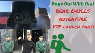 Bear Grylls Adventure VIP Launch Party | Days Out With Dad