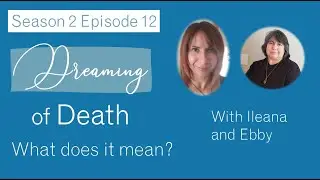 S2E12 Dreaming of Death - What does it mean?