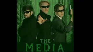 The Media | Official Teaser Trailer - Matrix Parody