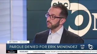 Attorney weighs in on Erik Menendez's parole denial