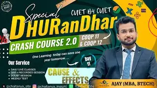 Cause & Effects || DHURanDHar Crash course 2.0  || CUET MBA+ LLB || QA + LRDI  |