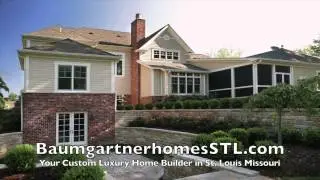 St. Louis Missouri Custom Luxury Home Builder BaumgartnerhomesSTL.com Exterior Photos