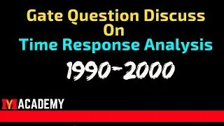 Gate Question Discuss on Time Response Analysis (1990-2000) | Control System