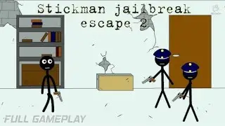 STICKMAN JAILBREAK 2 TABLET GAMEPLAY 