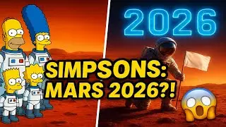 Did The Simpsons Predict Humans on Mars in 2026? | Shocking Space Prophecy