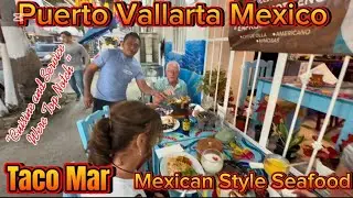 Puerto Vallarta Mexico Restaurants - Taco Mar
