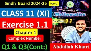 Exercise 1.1  Unit 1  Complex Numbers Class 11  New Mathematics book Karachi Sindh Board Part 1