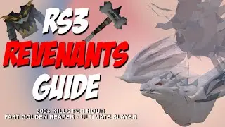 The Ultimate Revenants Guide - Runescape 3 - 600+ Kills/Hour