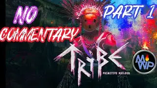 Tribe Primitive Builder Gameplay | No Commentary