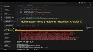 nullinjectorerror no provider for httpclient Angular 17 | How to fix this Error
