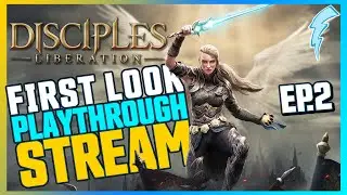 [Stream] Disciples: Liberation - First Look Playthrough Ep. 2 !builds !discord