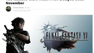 Final Fantasy 15 Delayed Until November