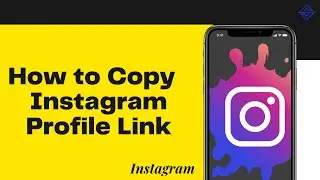 How to Copy Instagram Profile Link on Phone 2022