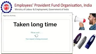 approve activity please wait takes long time in epfo dsc kyc approval