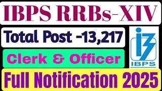 IBPS CRP RRBs-XIV Office Assistant Multipurpose & Officer Scale I,II, III Recruitment 2025.