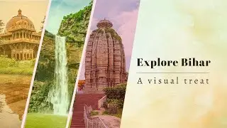 Historical monuments of Bihar / बिहार के ऐतिहासिक स्मारक  एक यात्रा