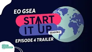 GSEA #STARTITUP Season 2 | Episode 4 Trailer | Finals