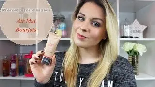 [Premi&egrave;re Impression] Fond de teint Air Mat Bourjois