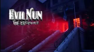 Играем в Evill Nun:the broken mask #рек #рекомендации #evil #имба #gaming #games