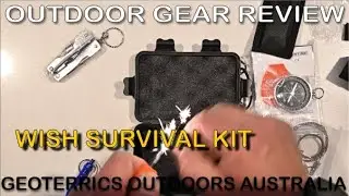 WISH Survival Kit Win! Geoterrics Outdoors Australia Gear Review