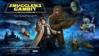 Star Wars: Smuggler's Gambit | Ashley Eckstein, Sam Witwer, Dee Bradley Baker | Star Wars Rarity