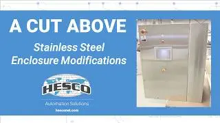 Stainless Steel Enclosure Modifications by HESCO
