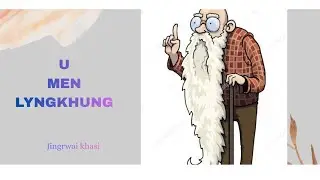 U MEN LYNGKHUNG(Khana naduh dangrit☺️☺️☺️) Audio