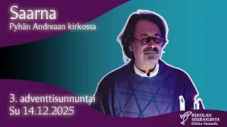 3. adventti - Saarna 14.12.2025 Rekolan kirkossa.