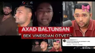 BEK VINES AXAD BALTUNSAN KEB SO'RAVOLGIN ERKAK EMASSAN DEDI !!!