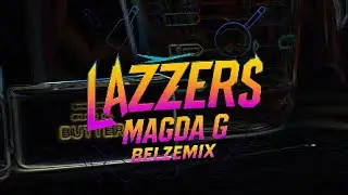 Lazzers - Magda G Belzemix