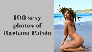 100 sexy photos of Barbara Palvin