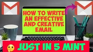 How To Write An Effective Email #Write A Creative Email #Email Writing.....