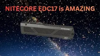NITECORE EDC17 УДИВИТЕЛЬНЫЙ?