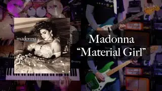 Madonna - Material Girl [DRUM + GUITAR + BASS + KEYBOARD COVER] @madonna