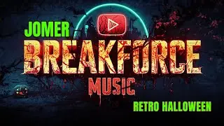 🔥Sesion Retro Break | BREAKFORCE VOL.6 | Dj Jomer: HALLOWEEN EDITION👻