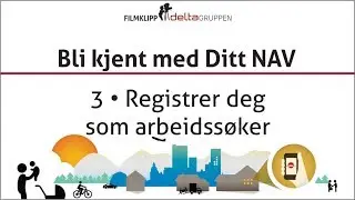Ditt NAV 03 Registrer deg som arbeidss&oslash;ker (2019)