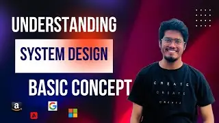 High Level System Design 101: Understanding the Basics