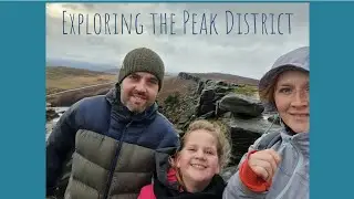 Exploring the Peak District!