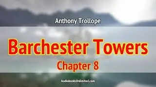Barchester Towers Audiobook Chapter 8 with subtitles