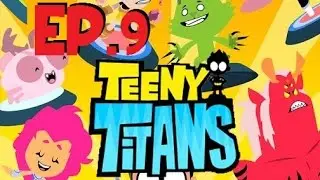 Teeny Titans - A Teen Titans Go! - ALL TOURNAMENT - EP09 (By Cartoon Network) iOS/Android Video HD