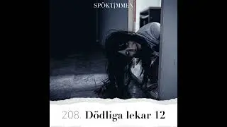 208. Dödliga lekar 12