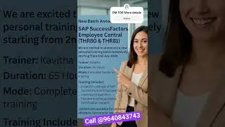 New Batch  #EmployeeCentral #KavithaSAP #InterviewPreparation #CertificationSupport #ResumeBuilding