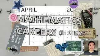 Careers in STEM: Mathematics Related Careers