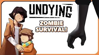 CRAFTING AND FARMING IN THE ZOMBIE APOCALYPSE! UNDYING