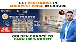 The Oasis Grand 14 | Luxury Penthouses in Bahria Downtown | Mire Group