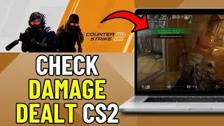 How To Check Damage Dealt CS2 (EASY) | Damage Dealt Counter Strike 2