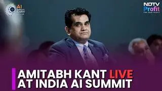 Live: Amitabh Kant At India AI Summit | AI Impact Summit 2026 | Bharat Mandapam Live